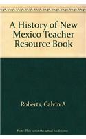A History of New Mexico, 3rd Revised Edition, Teacher Guide