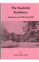 The Kashmir Residency: Memories of 1939 and 1940