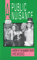 Public Nuisance: A History of the Mummers Troupe