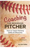 Coaching the Beginning Pitcher