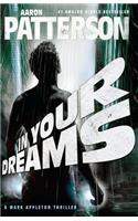 In Your Dreams: A Mark Appleton Thriller