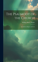 The Psalmody of the Church