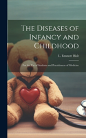 The Diseases of Infancy and Childhood