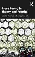 Prose Poetry in Theory and Practice