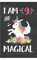 I Am 9 And Magical
