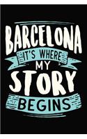 Barcelona It's where my story begins