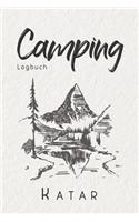 Camping Logbuch Katar: 6x9 Reise Journal I Tagebuch für Camper und Zelt Fans I Wohnmobil Notizbuch I Travel Journal