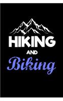 Hiking and Biking: Hiking Journal Logbook (Biking Gift for Men)