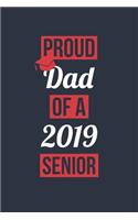 Proud Mom Of A 2019 Senior Notebook - Graduation Gift for Family - Graduation Memories - Graduate Present