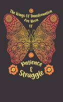 Patience and Struggle Butterfly Notebook