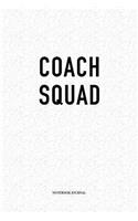 Coach Squad