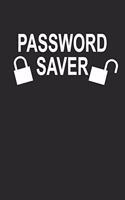 Password saver: Per conservare le tue password: Siti web, Computer/Laptop, Cellulari, Tablet, Domande di sicurezza, Note, Router & rete, E-mail e carte di credito -