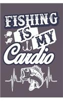 Fishing Is My Cardio