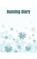 Running Diary: Running Log Journal - Runners Training Log - Marathon Training Journal - Running Diary - Running Journals for Men & Women - Track Distance, Speed, T
