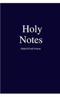 Holy Notes; Child Of God Version