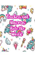 Teachers and Unicorns Rule the World