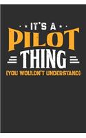 It's A Pilot Thing You Wouldn't Understand: Small Business Planner 6 x 9 100 page to organize your time, sales, profit, ideas and notes.