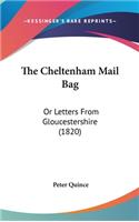 The Cheltenham Mail Bag