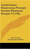 Caroli Linnaei Botanicorum Principis Systema Plantarum Europae V1 (1785)