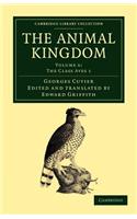 Animal Kingdom - Volume 6: Arranged in Conformity with Its Organization