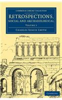 Retrospections, Social and Archaeological