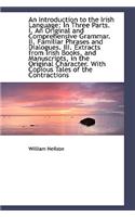 An Introduction to the Irish Language in Three Parts