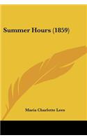 Summer Hours (1859): (English)