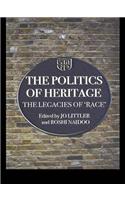 The Politics of Heritage