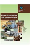 Future Bioenergy and Sustainable Land Use