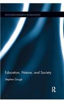 Education, Nature, and Society