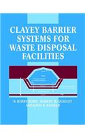 Clayey Barrier Systems for Waste Disposal Facilities