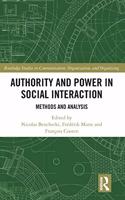 Authority and Power in Social Interaction