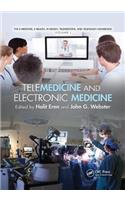 Telemedicine and Electronic Medicine