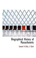 Biographical History of Massachusetts