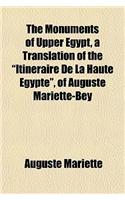 The Monuments of Upper Egypt, a Translation of the 