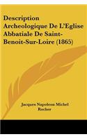Description Archeologique De L'Eglise Abbatiale De Saint-Benoit-Sur-Loire (1865)
