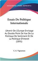 Essais de Politique Internationale