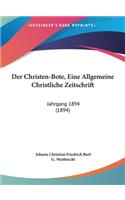 Der Christen-Bote, Eine Allgemeine Christliche Zeitschrift
