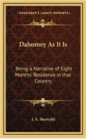 Dahomey as It Is