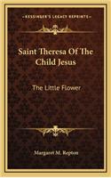 Saint Theresa Of The Child Jesus