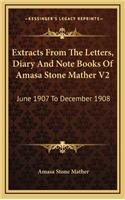Extracts from the Letters, Diary and Note Books of Amasa Stone Mather V2