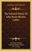Selected Poems of John Stuart Blackie (1896)