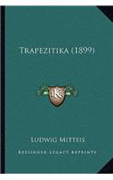 Trapezitika (1899)