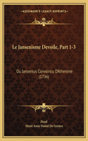 Le Jansenisme Devoile, Part 1-3