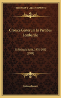 Cronica Gestorum In Partibus Lombardie