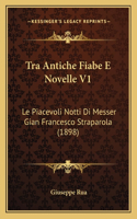 Tra Antiche Fiabe E Novelle V1