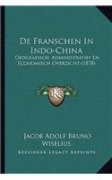 De Franschen In Indo-China