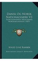 Dansk Og Norsk Nationalvaerk V3
