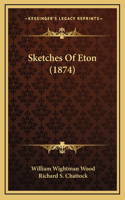Sketches Of Eton (1874)