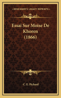 Essai Sur Moise De Khoren (1866)